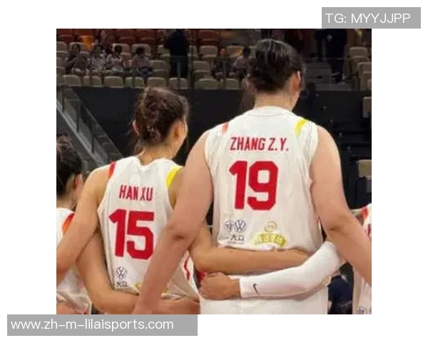 韩旭率领中国女篮出征波黑大名单张子宇身高2米26引关注